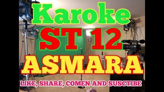 🔴Karaoke St 12 Asmara #ChapungHadi