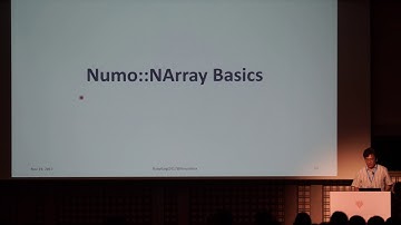 [JA] Progress of Ruby/Numo: Numerical Computing for Ruby / Masahiro TANAKA @masa16tanaka