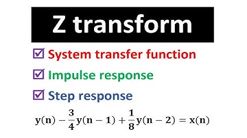 System transfer function II Impulse response II Step response II z transform