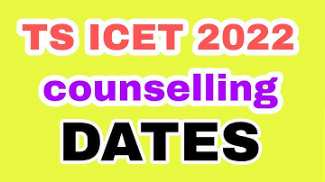 ts icet counselling dates 2022 in telugu |  icet counselling schedule latest news