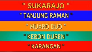 Oy Adek Prabumulih : Sukarajo, Tanjung Raman, Muaro Duo, Kebon Duren, Karangan.