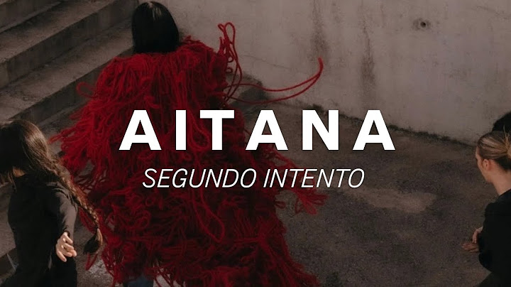SEGUNDO INTENTO - AITANA [Letra]