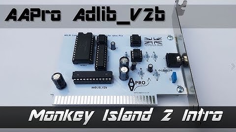 Monkey Island 2 Intro - AApro Adlib V2b (Yamaha YM3812 OPL2)