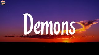 Imagine Dragons - Demons (Lyrics) | Ed Sheeran, Sia, One Direction...