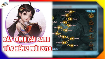 VLTK Mobile - Xây dựng cái bang từ A đến Z mới 2019 | Vạn kiếm khai hoa
