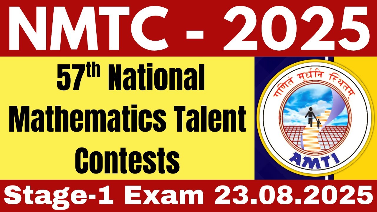 NMTC 2025 Stage -1 Exam on 23.08.2024 | 57th National Mathematics ...