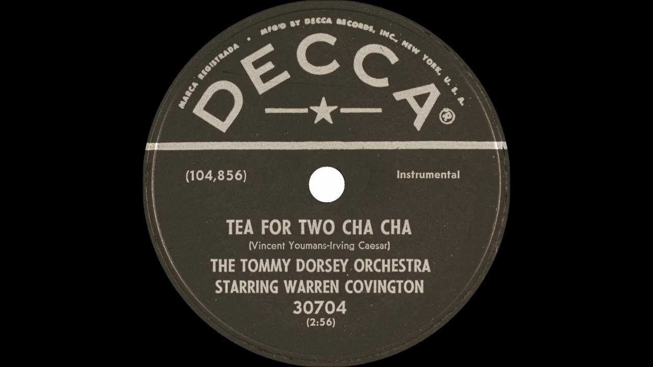 The Tommy Dorsey Orchestra Starring Warren Covington Tea For Two ChaCha (1958) YouTube
