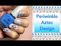 Periwinkle Aztec Mani || Born Pretty Store || 20% Discount Code MMX20