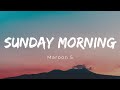 Maroon 5 - Sunday Morning (Lyrics)