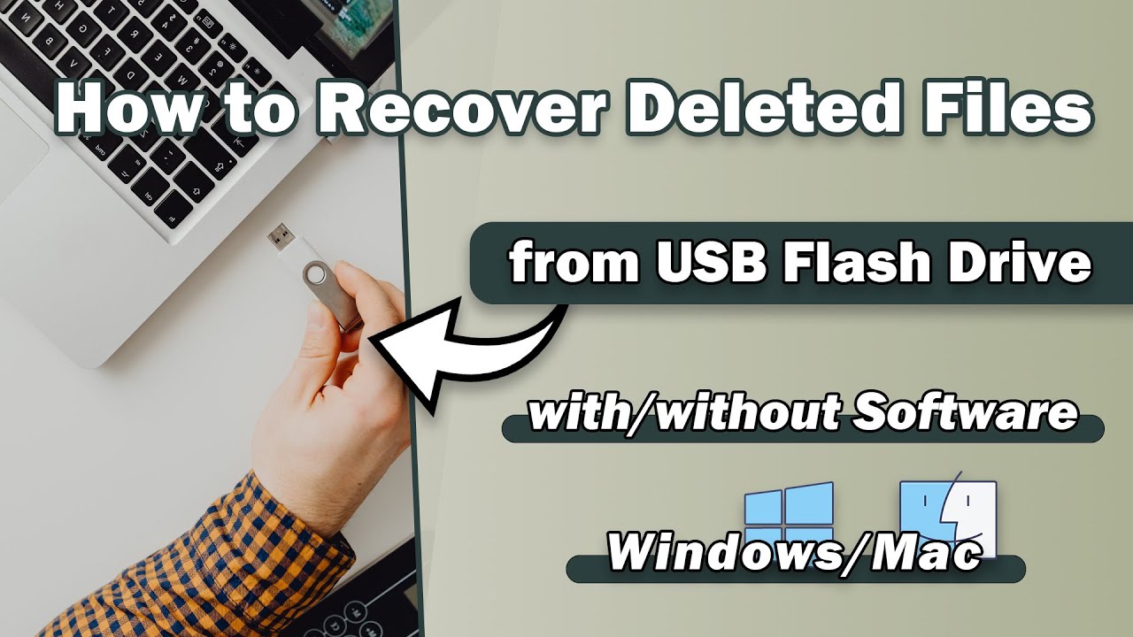 Full Guide]How Recover Deleted Files from USB Flash Drive -