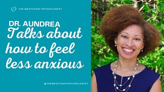 Simple secrets for managing anxiety | Wellness Tips | Dr. Aundrea