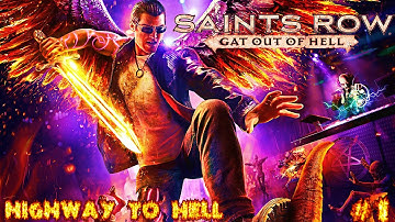 HIGHWAY TO HELL | SAINTS ROW: GAT OUT OF HELL | PART 1