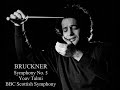 Capture de la vidéo Bruckner: Symphony No. 5 In Bb Major, Yoav Talmi, The Bbc Scottish Symphony. Live Concert 1998