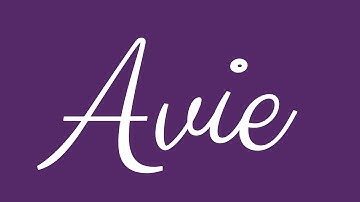 Learn how to Sign the Name Avie Stylishly in Cursive Writing