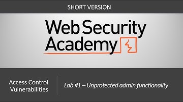 Broken Access Control - Lab #1 Unprotected admin functionality | Short Version