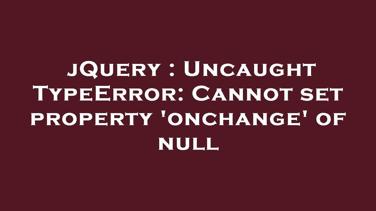 Cannot set properties of null setting