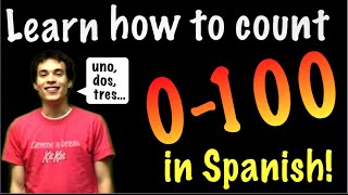Learn Spanish - Count from 0 to 100!