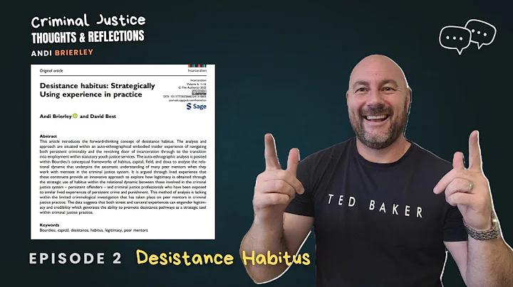 Desistance Habitus - Criminological PhD. findings Ep, 2.
