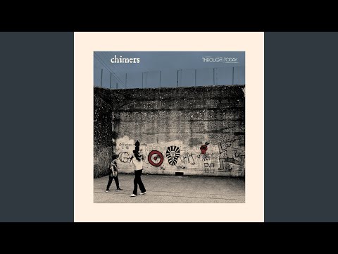 Chimers — Everything's Green