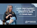 Her Testimony Will Leave You Speechless with Michelle Rogers