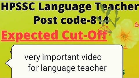 LANGUAGE TEACHER POST CODE_ 814 EXPECTED  CUT_OFF