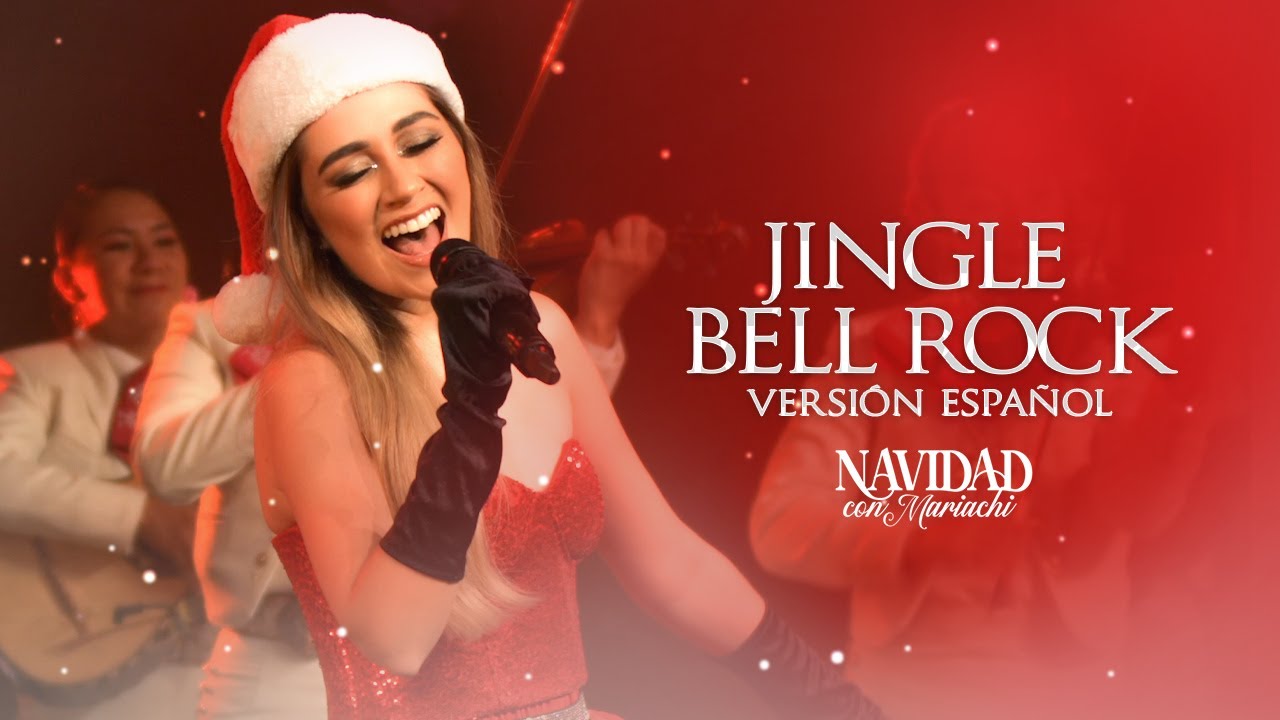 Carolina Ross - Jingle Bell Rock (Versión Español) - YouTube