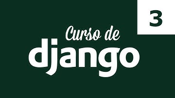 Curso Django 3 - Primer Proyecto