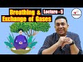 Biology- Breathing & exchange of gases L-5 | Class 11 |NEET 2021 |Biomentors NEET |Dr. Geetendra Sir