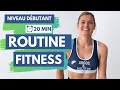 Routine fitness dbutant  20 min full body