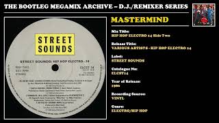 MASTERMIND * HIP HOP ELECTRO 14 Side Two * Street Sounds Records ELCST14 * 1986