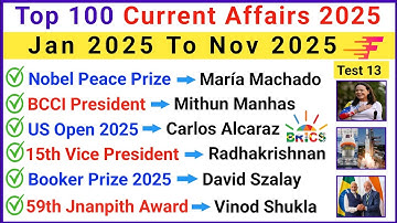Top 100 Important Current Affairs 2025 | Last 10 Months Current Affairs 2025 | Current GK 2025