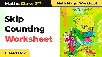 Skip Counting - Counting in Groups Worksheet | Class 2 Maths Chapter 2 | 2024-25