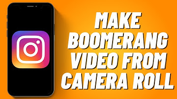 How to Make Boomerang Video From Camera Roll on Instagram (2023)