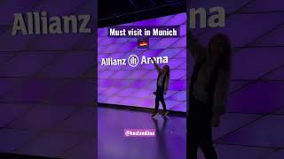 When I visited Allianz Arena and play like a kid