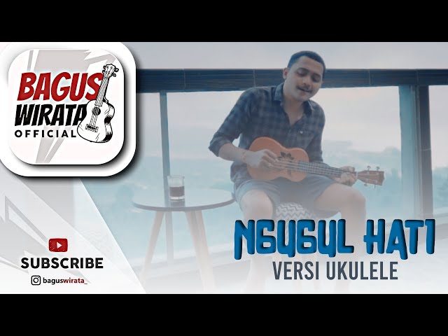 VERSI UKULELE ! NGUGUL HATI - MANIK || COVER BY BAGUS WIRATA class=