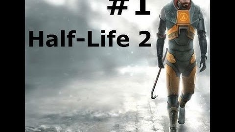 *HD* Half Life 2 - Xbox 360 - Walkthrough Chapter 1: Point Insertion - Part 1