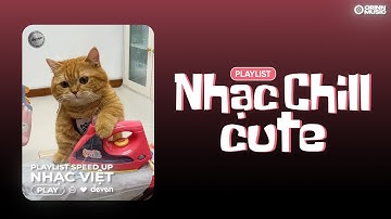 Playlist Nhạc Speed Up Chill Cute Nhẹ Nhàng Giúp Bạn Tập Trung Học Bài | Deven