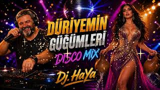 2. Dj. Ha - Ya - Dürüyenin Güğümleri Kalaylı Modern Disco Remix 2026 I Üğünmüzikleri
