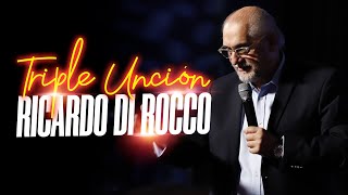 Ricardo Di Rocco  TRIPLE UNCIÓN