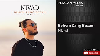 Nivad - Behem Zang Bezan ( نیواد - بهم زنگ بزن ) Resimi