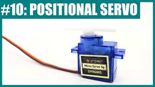 Control a Positional Servo Motor with an Arduino (Lesson #10)