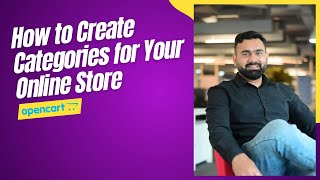 OpenCart Tutorial: How to Create Categories for Your Online Store | Wit Reach