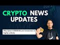 Qatar investing 500 billion in bitcoin  crypto news with pushpendra singh