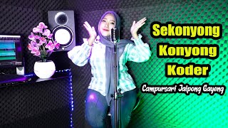 SEKONYONG KONYONG KODER - CAMPURSARI JAIPONG GAYENG PALING ENAK DI DENGAR