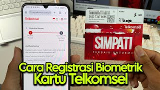 LATEST 2025 TELKOMSEL CARD BIOMETRIC REGISTRATION METHOD