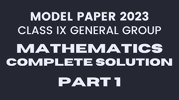 Model Paper 2023 Class 9 Mathematics Solved | General Group | #karachi_board