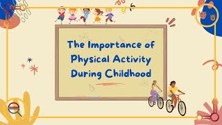 The Importance of Physical Activity