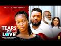 TEARS OF LOVE (THE MOVIE) | SHARON IFEDI | 2026 LATEST NIGERIAN NOLLYWOOD MOVIE