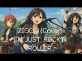 ZIGGY/I'M JUST ROCK'N ROLLERCover)