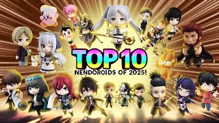 Top 10 New Nendoroids For 2025
